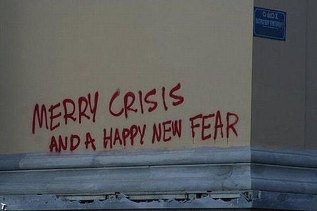 Merry Crisis and a Happy New Fear
